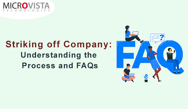 Strike Off Company In India Striking Off Company Process FAQs